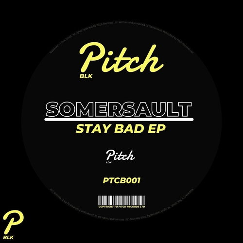 Somersault - Stay Bad EP [PTCB001]